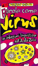 Parole come virus